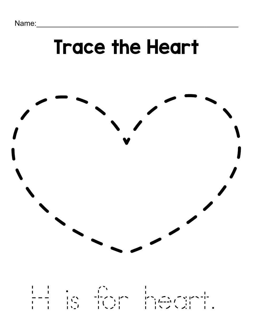 Trace the Heart: students trace a dotted heart shape, then the sentence H is for heart for letter H handwriting practice