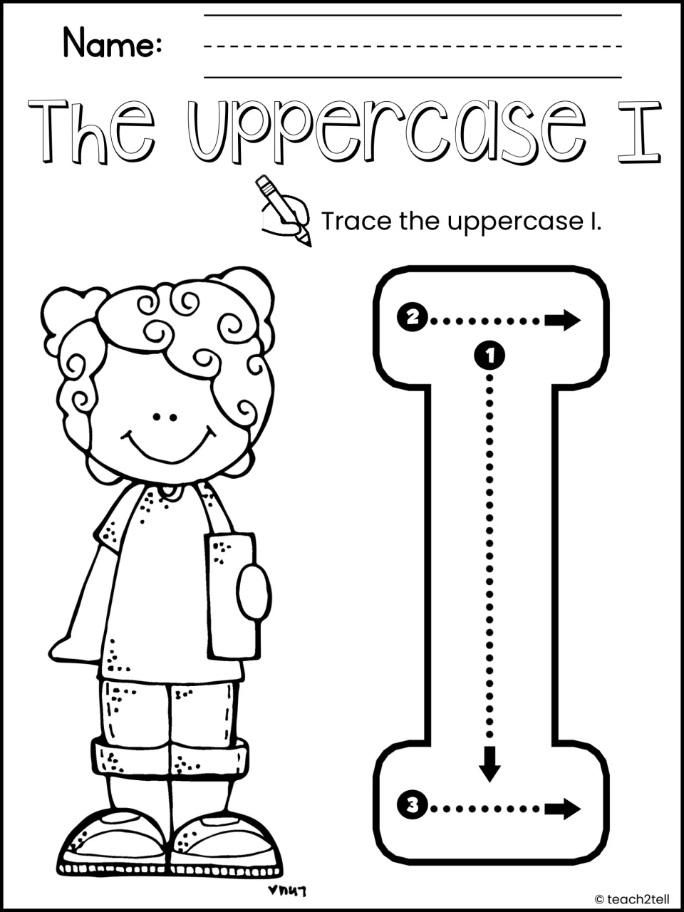 The Uppercase I: students trace a large capital I following numbered arrows for one down stroke and two across strokes
