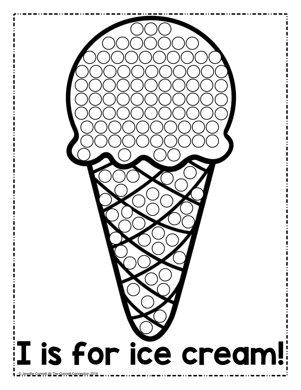 Letter I sound picture: children dab paint in each circle on an ice cream cone above the words "I is for ice cream!"