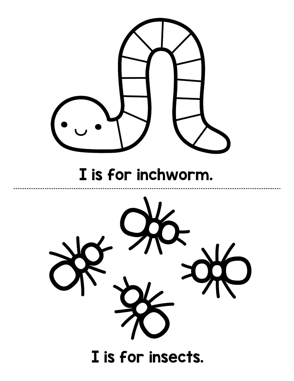 Letter I sound pages: children read I is for inchworm and I is for insects and color a smiling inchworm and four ants