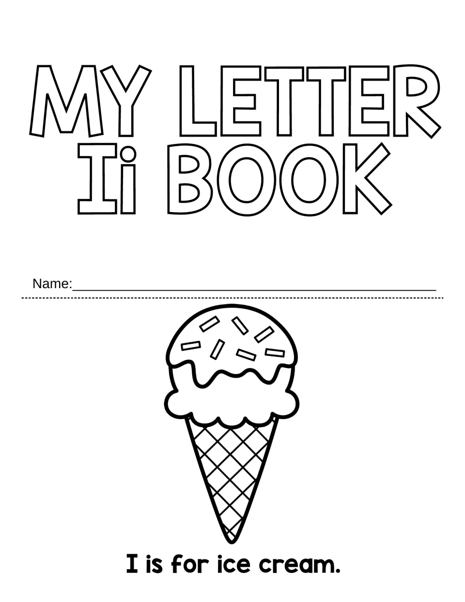 Second book cover: students write their name and color an ice cream cone above the sentence I is for ice cream