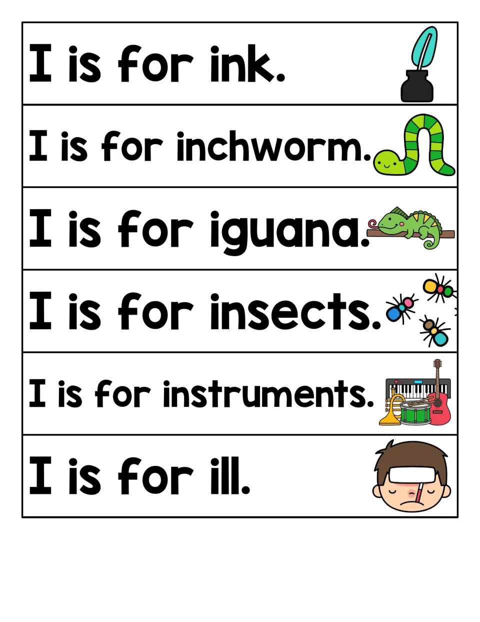 Short-i words to read: six picture-cued strips, I is for ink, inchworm, iguana, insects, instruments and ill