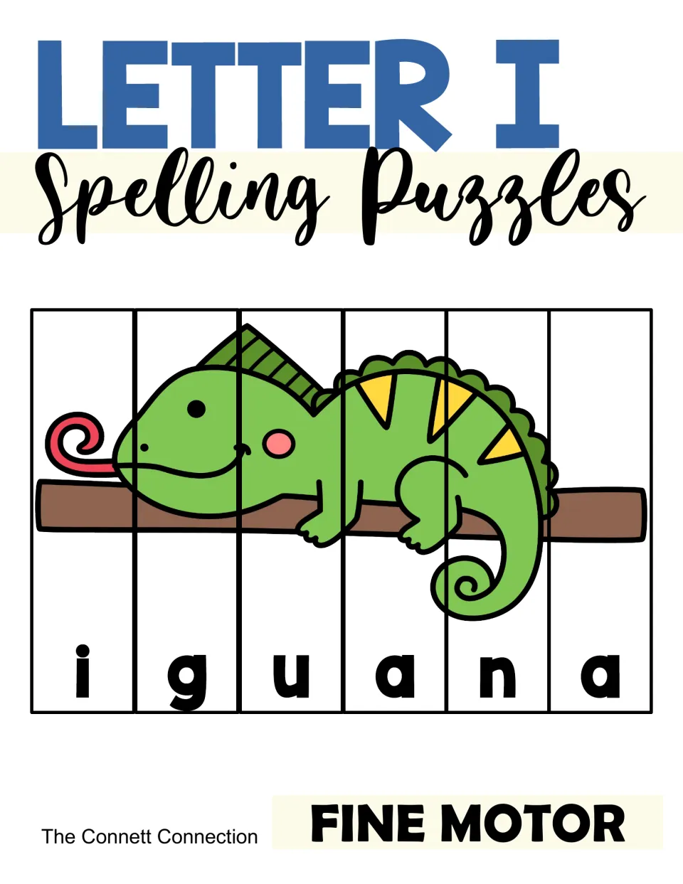 Letter I Spelling Puzzles cover: an iguana picture cut into six strips, each strip showing one letter of iguana