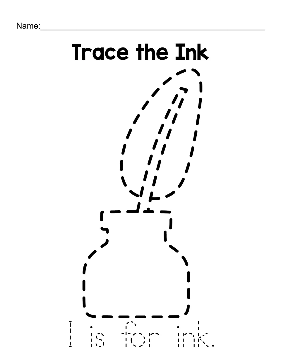 Trace the Ink: students trace a dotted ink bottle with a quill pen, then trace the sentence "I is for ink" for letter I