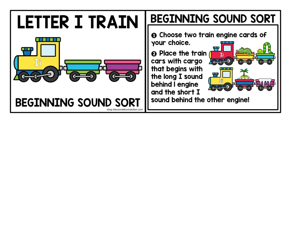 Long and short I sound sort cards: students pick two engines and place cargo cars by long I or short I beginning sound