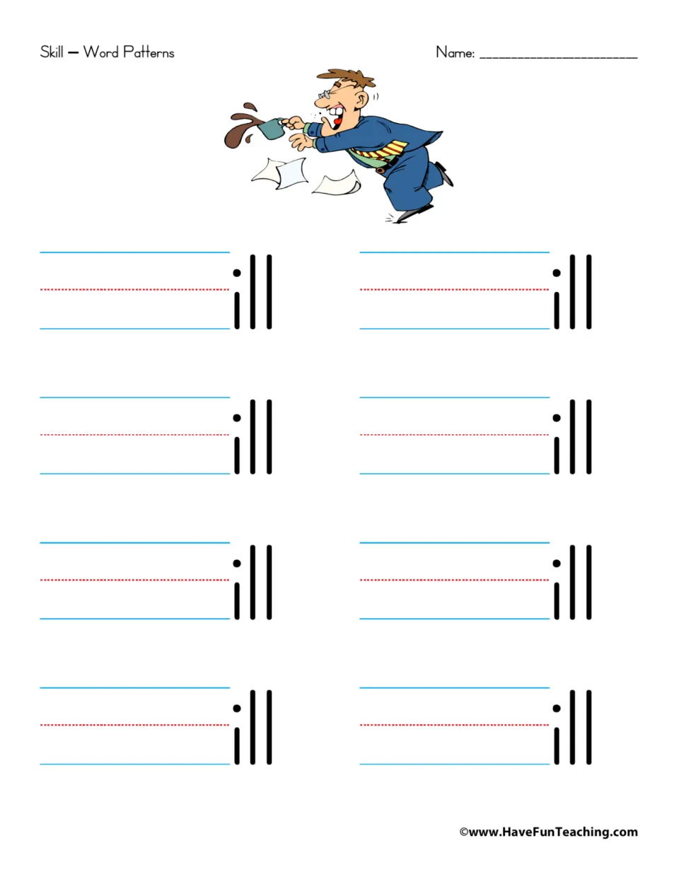 Word family practice for -ill: eight prompts to add beginning sounds and build words ending in -ill.