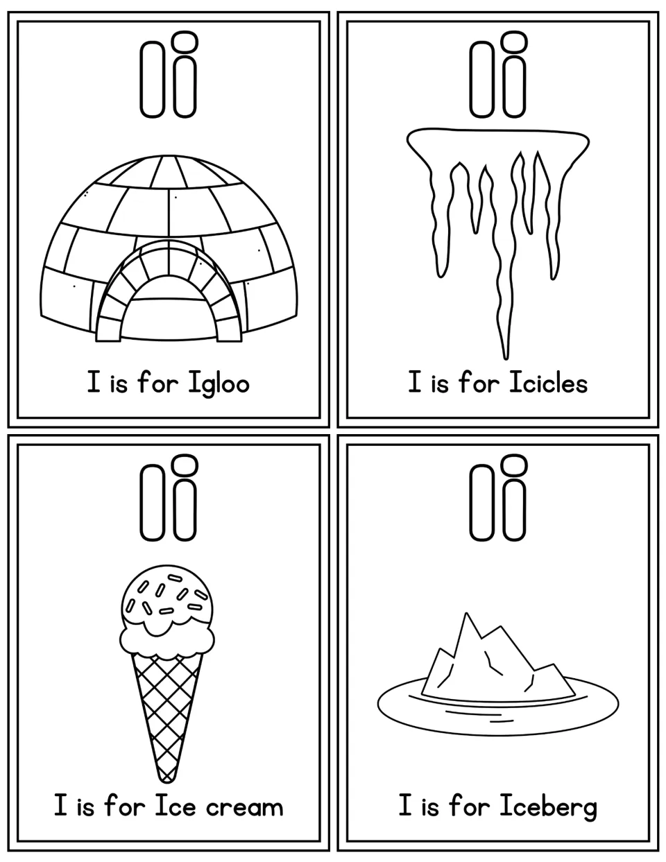 Black-and-white letter I cards to color: outlined Ii with an igloo, icicles, ice cream cone and iceberg, each labeled