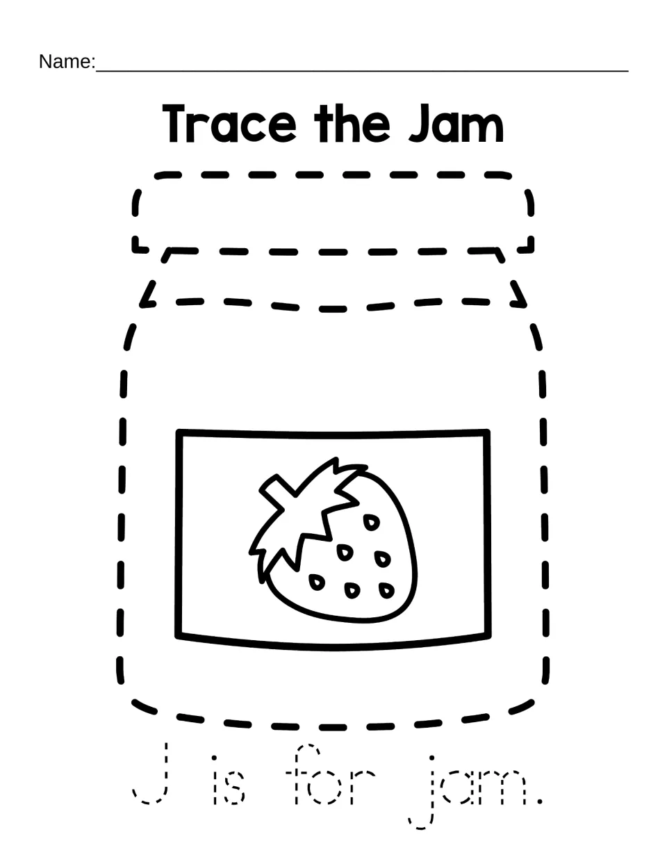 Trace the Jam: students trace a dotted jam jar with a strawberry label and the dotted sentence J is for jam
