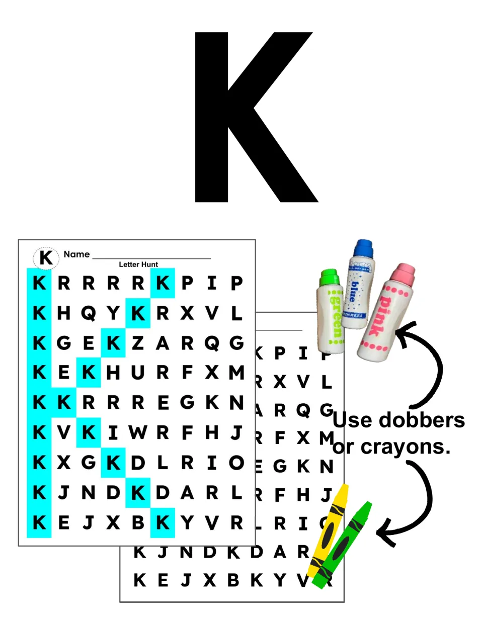 Letter K cover: a large K above a Letter Hunt preview and a note to mark each K with dot markers (dobbers) or crayons