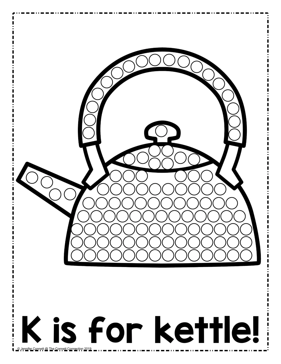 K is for kettle: students dot every circle on a kettle's body, lid, spout and handle to link the picture to letter K