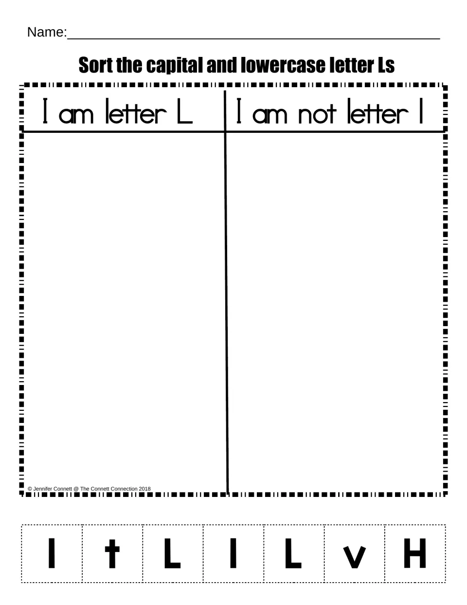 Letter L sort: students cut out l, t, L, l, L, v and H tiles and glue them under I am letter L or I am not letter l