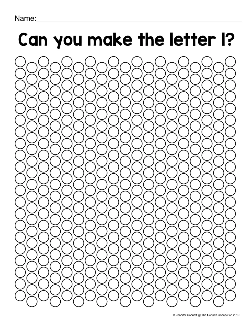 Can you make the letter l? Children paint dots on a sheet of circles to build a lowercase l, writing their name above