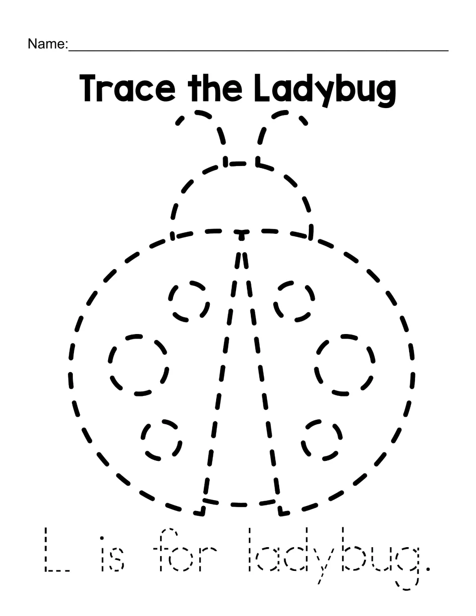 Letter L tracing worksheet 3: a dashed ladybug to trace and the traceable sentence “L is for ladybug.”