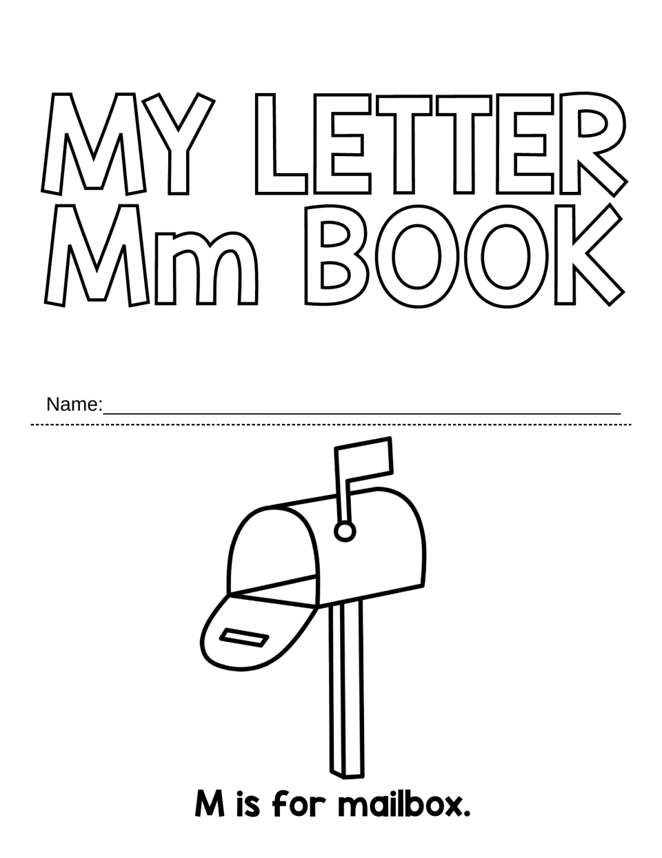 My Letter Mm Book front page: students write their name and read "M is for mailbox." under an outline drawing of a mailbox