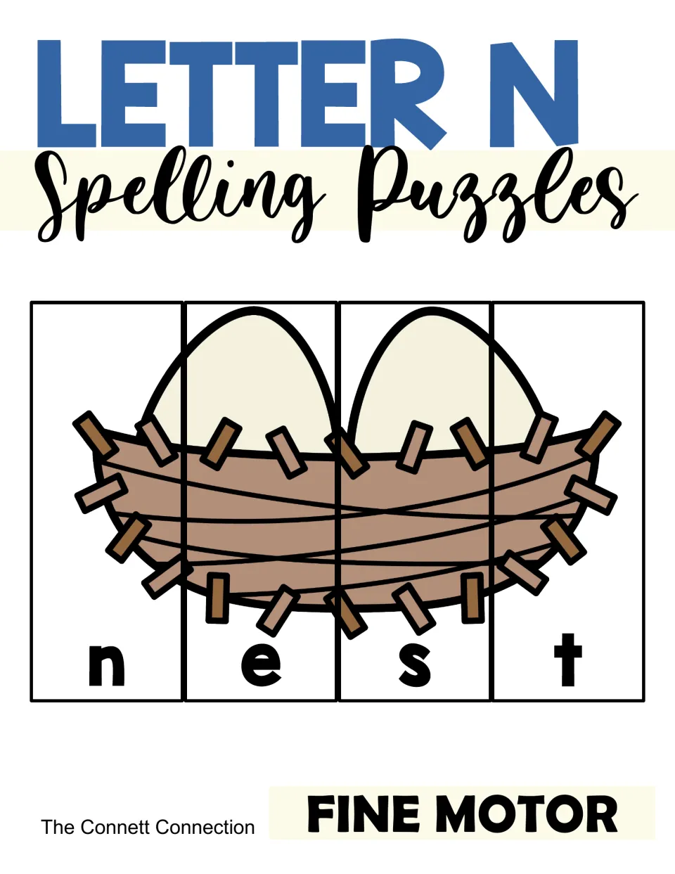 Letter N Spelling Puzzles cover: a nest with two eggs split into four strips, one letter each spelling n-e-s-t, Fine Motor