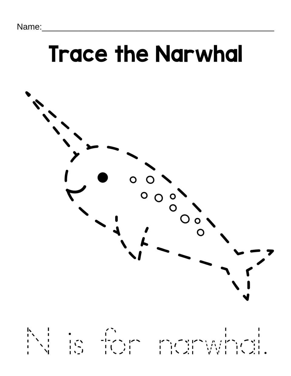 Trace the Narwhal: students follow the dotted outline of a smiling narwhal and its tusk, then trace "N is for narwhal."