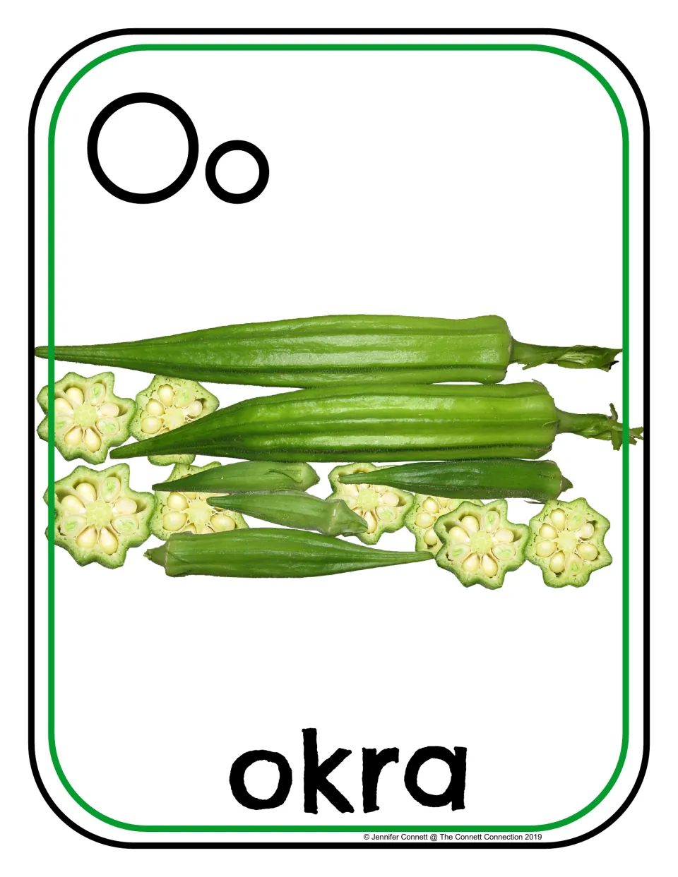 Letter O poster/card 8 of 16: uppercase O, lowercase o, and whole and sliced okra photographed and labeled 'okra'.