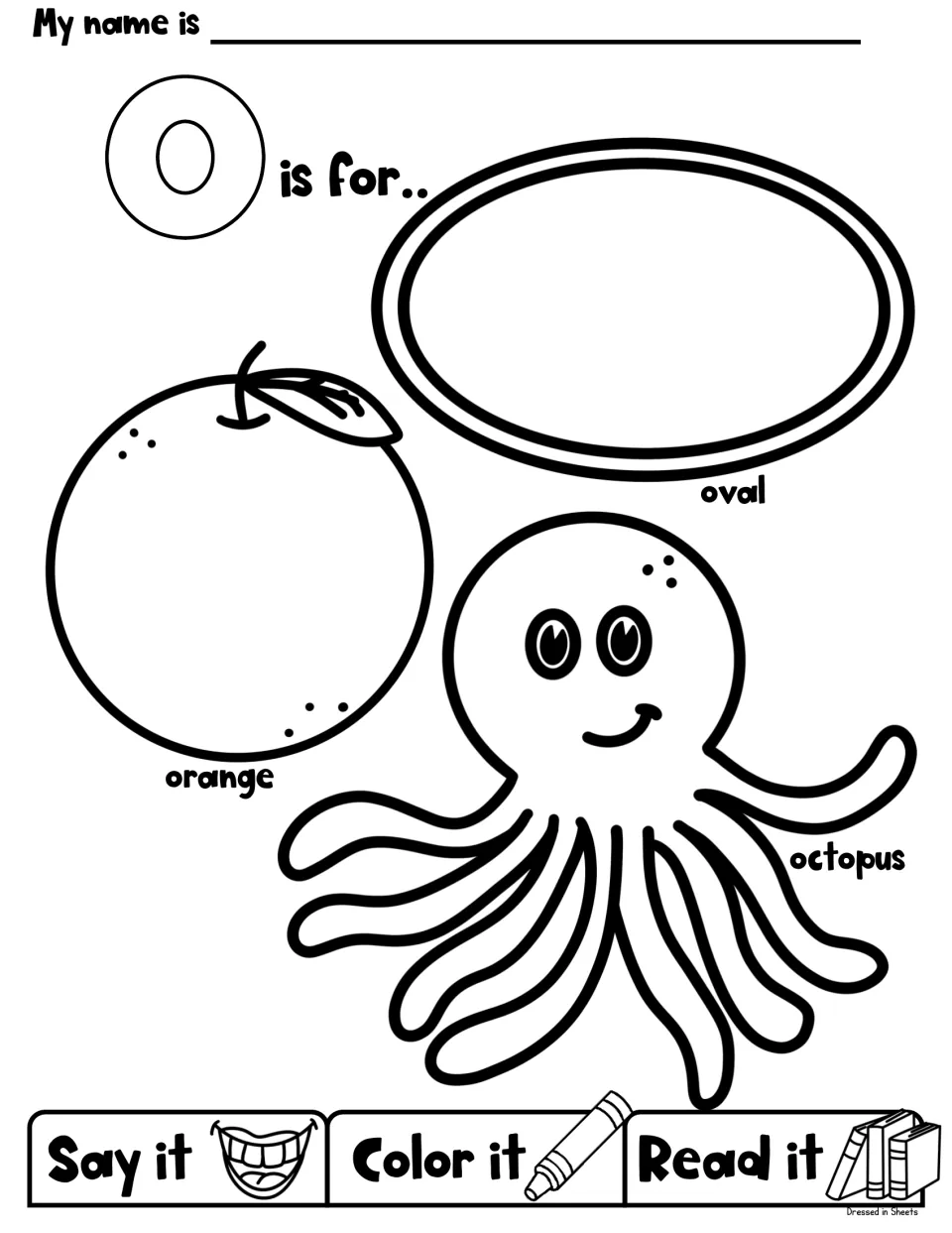 O is for oval, orange and octopus: students say the words, color each picture and read the labels aloud
