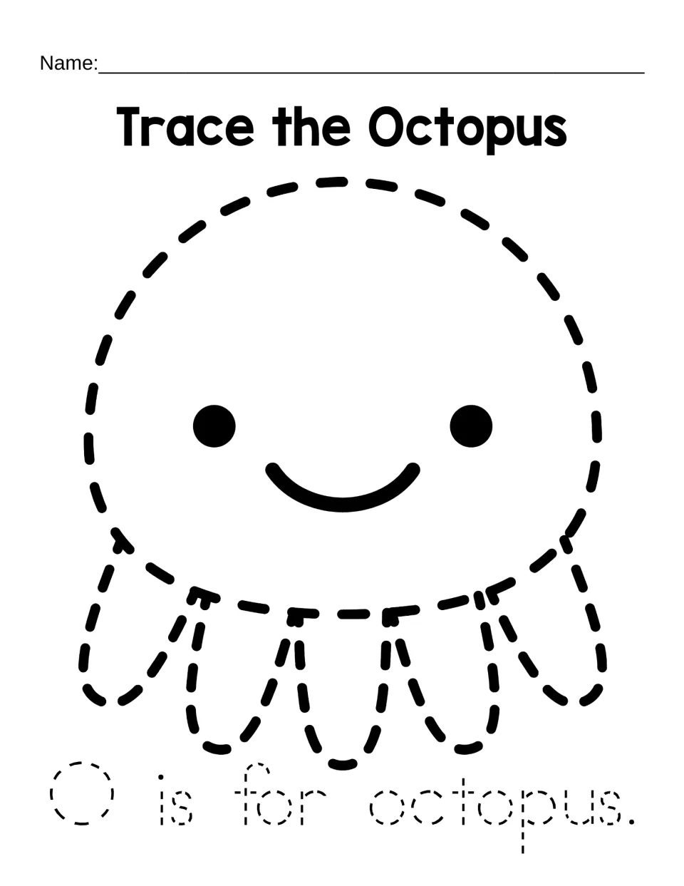 Trace the Octopus: students trace a dashed octopus, then trace the sentence "O is for octopus" for letter O practice