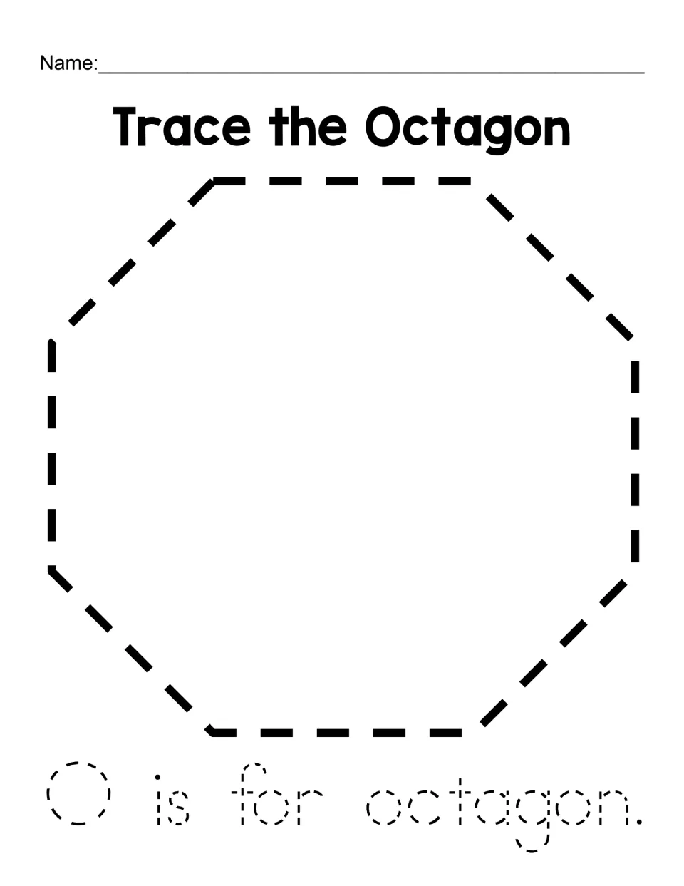 Trace the Octagon: students trace a dashed octagon shape and the dotted sentence "O is for octagon" to practise letter O