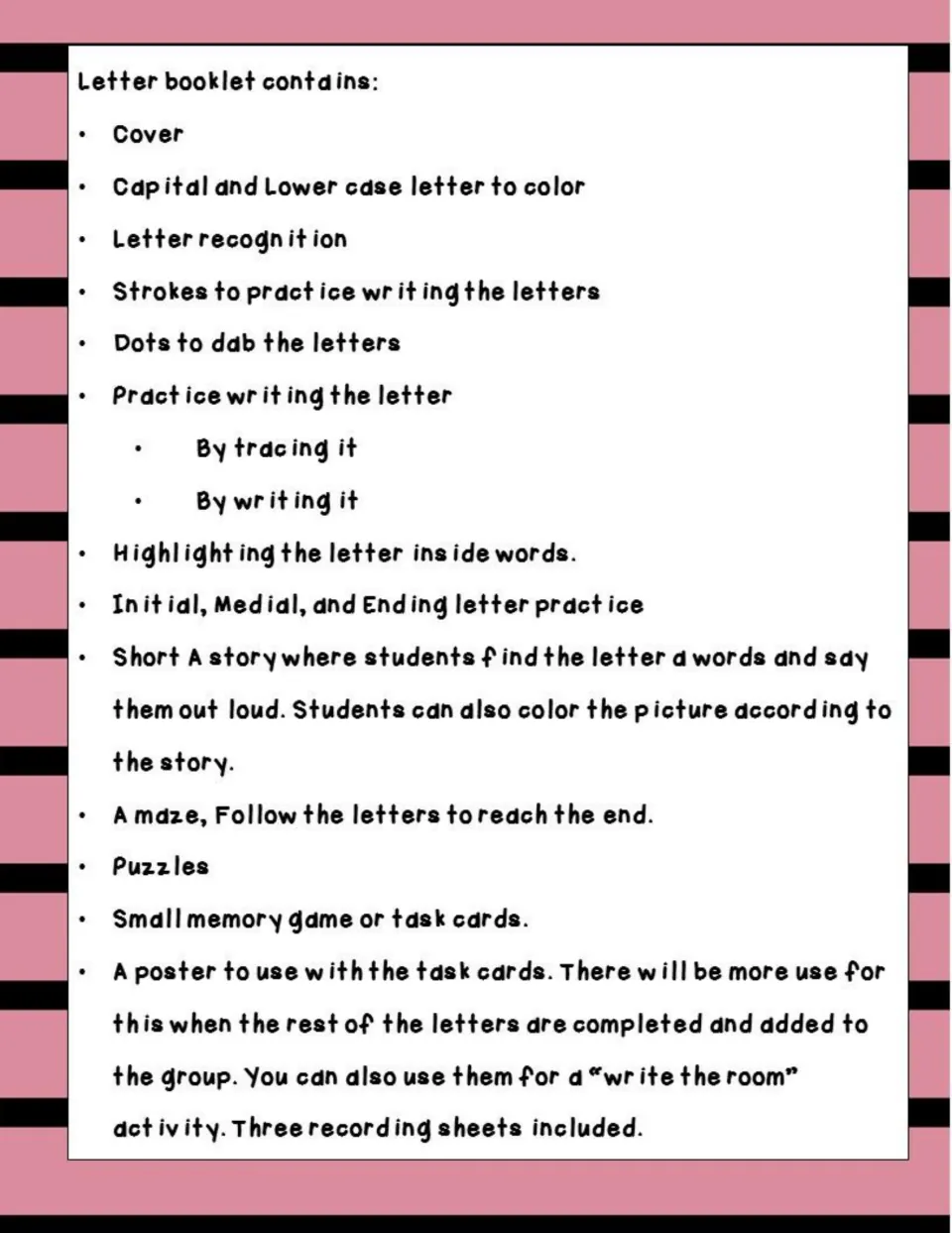 Contents list: coloring, letter recognition, tracing, dabbing, writing, a short story, maze, puzzles, task cards and poster