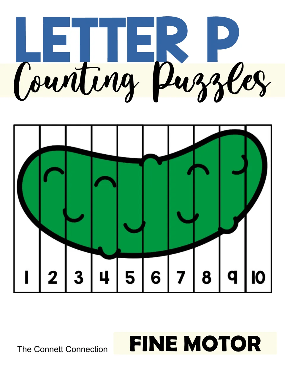 Letter P Counting Puzzles cover: a green pickle picture cut into 10 strips numbered 1 to 10, labeled Fine Motor