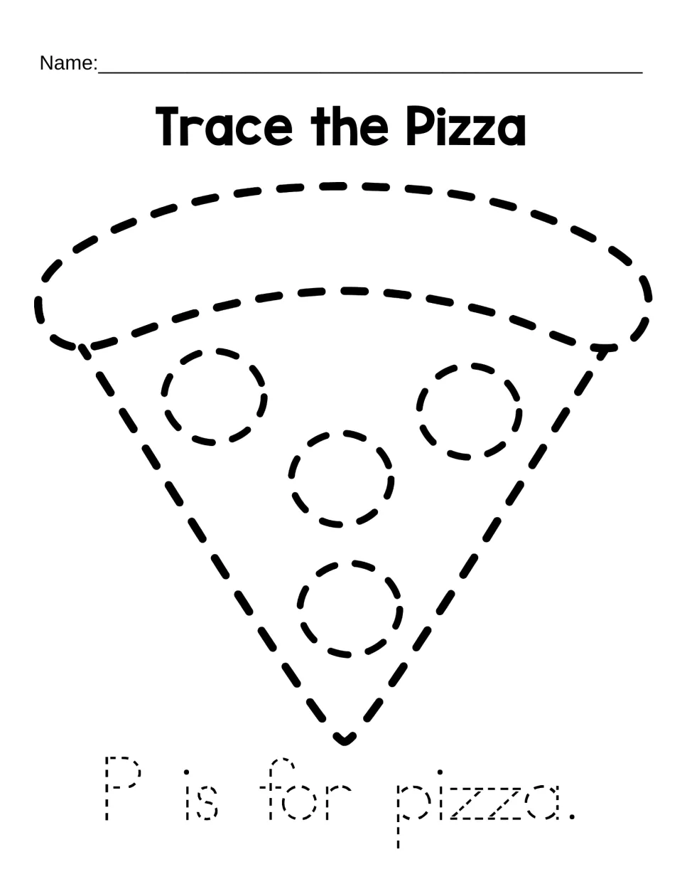 Trace the Pizza: students trace a dashed pizza slice with four toppings, then trace the sentence P is for pizza.