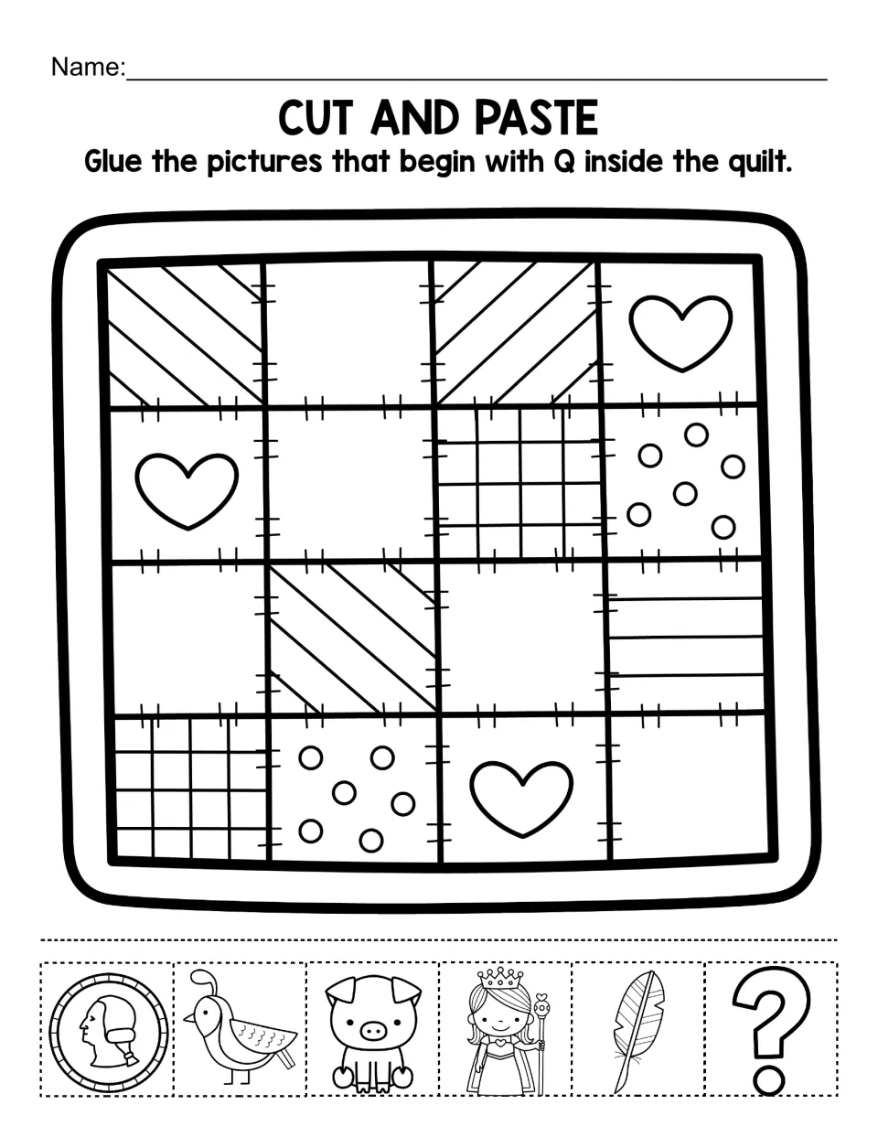 Letter Q beginning sounds: students cut out a quarter, quail, pig, queen, feather and question mark, glue Q ones on a quilt