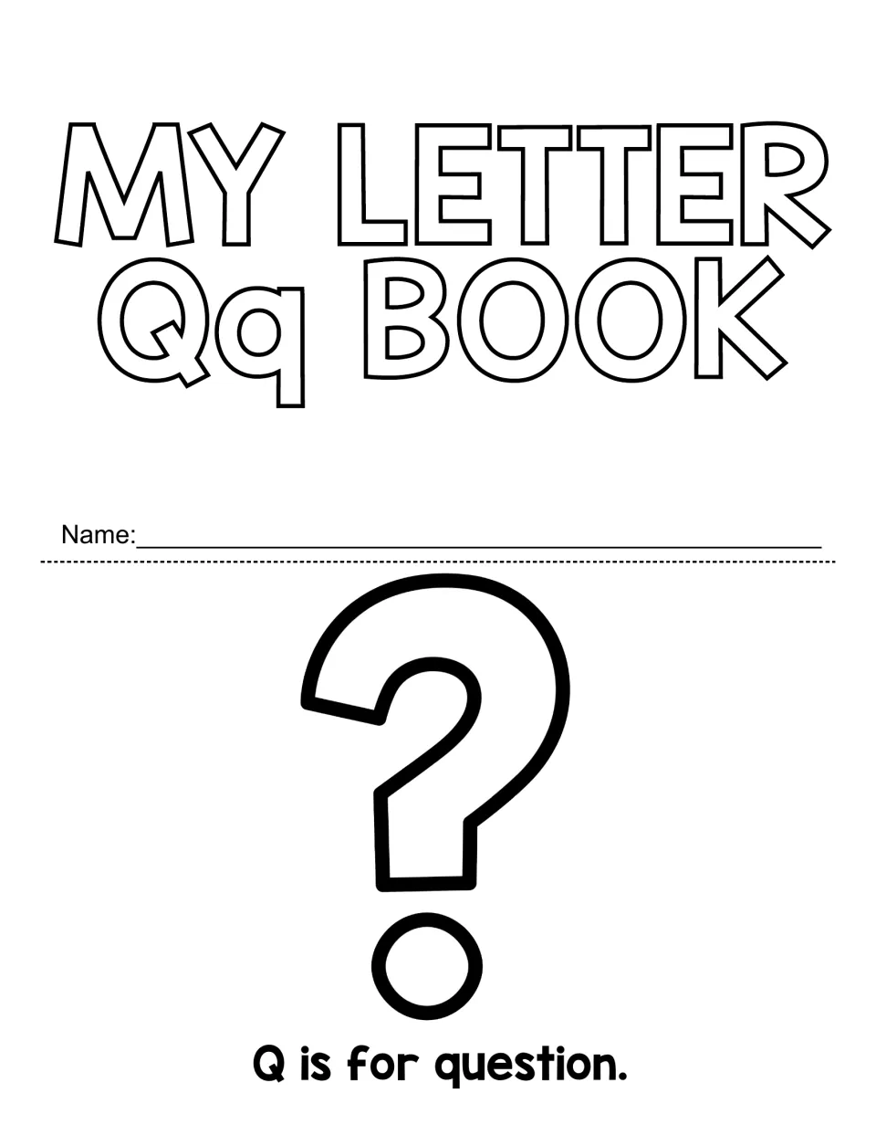 Letter Q mini book cover titled 'My Letter Qq Book' and a question mark page reading 'Q is for question.'