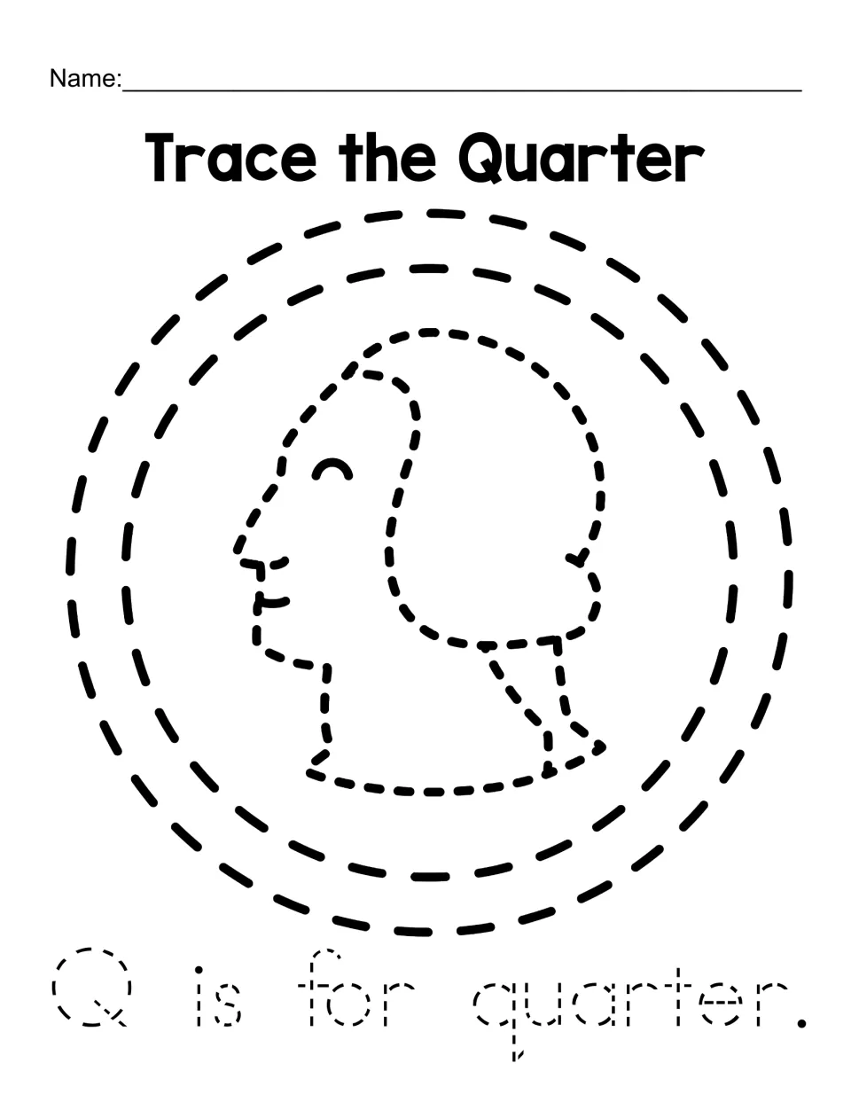 Trace the Quarter: students trace a coin with a side-profile face and the sentence Q is for quarter in dotted print
