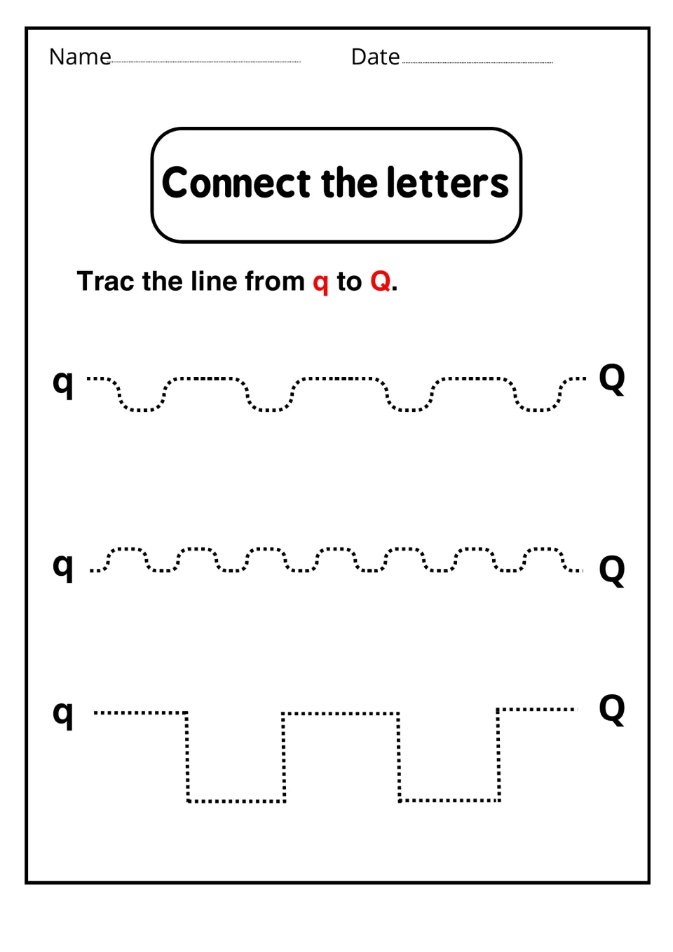 Connect the letters: students trace dotted wavy, curvy and square paths from lowercase q to uppercase Q for pencil control