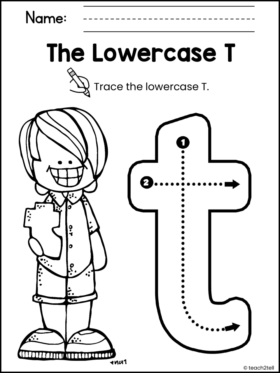 The Lowercase T: students trace a large lowercase t using numbered arrows, stroke 1 down and curve, stroke 2 across