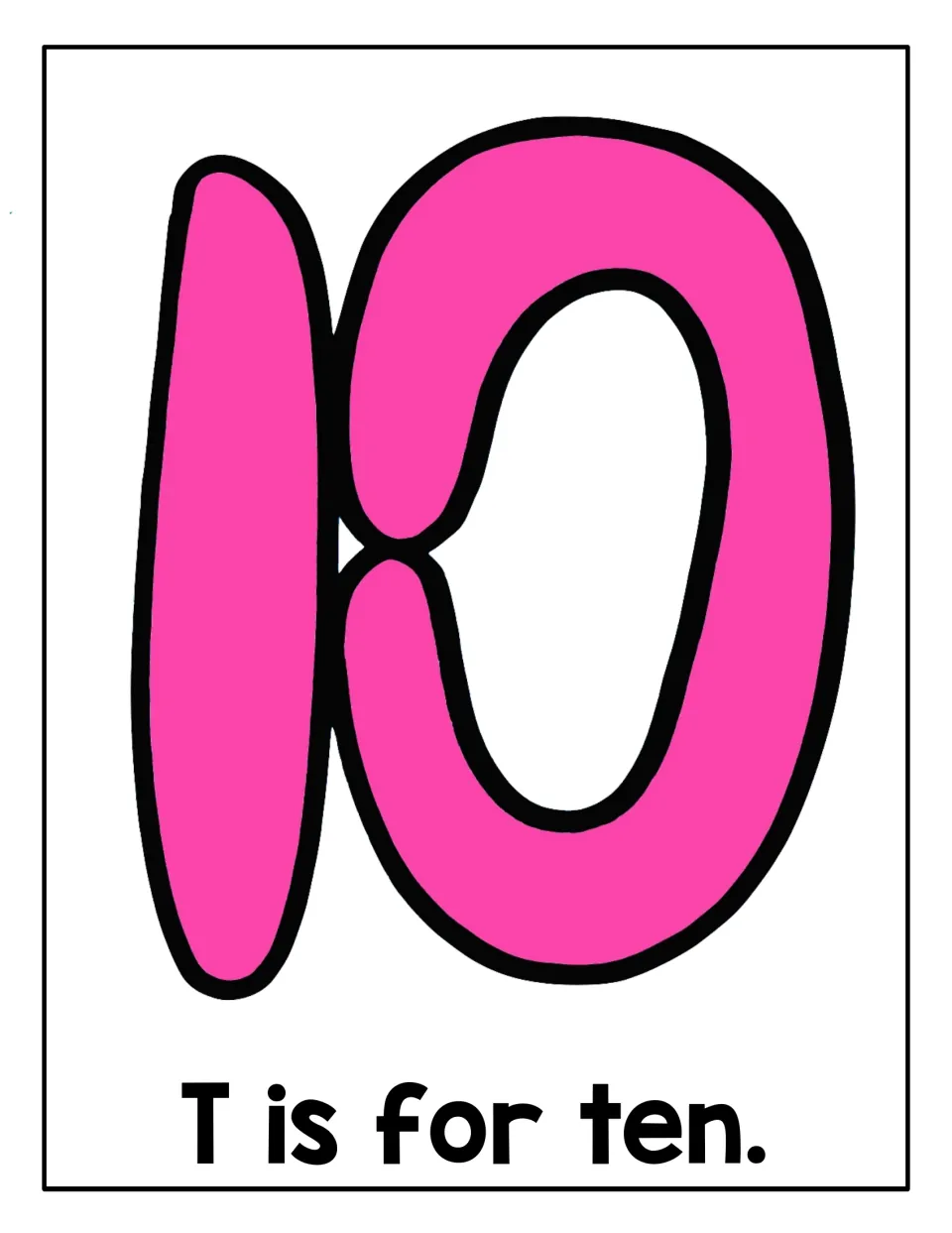 T is for ten: a pink number 10 with a hollow zero that students fill with dough, connecting the word ten to its first sound