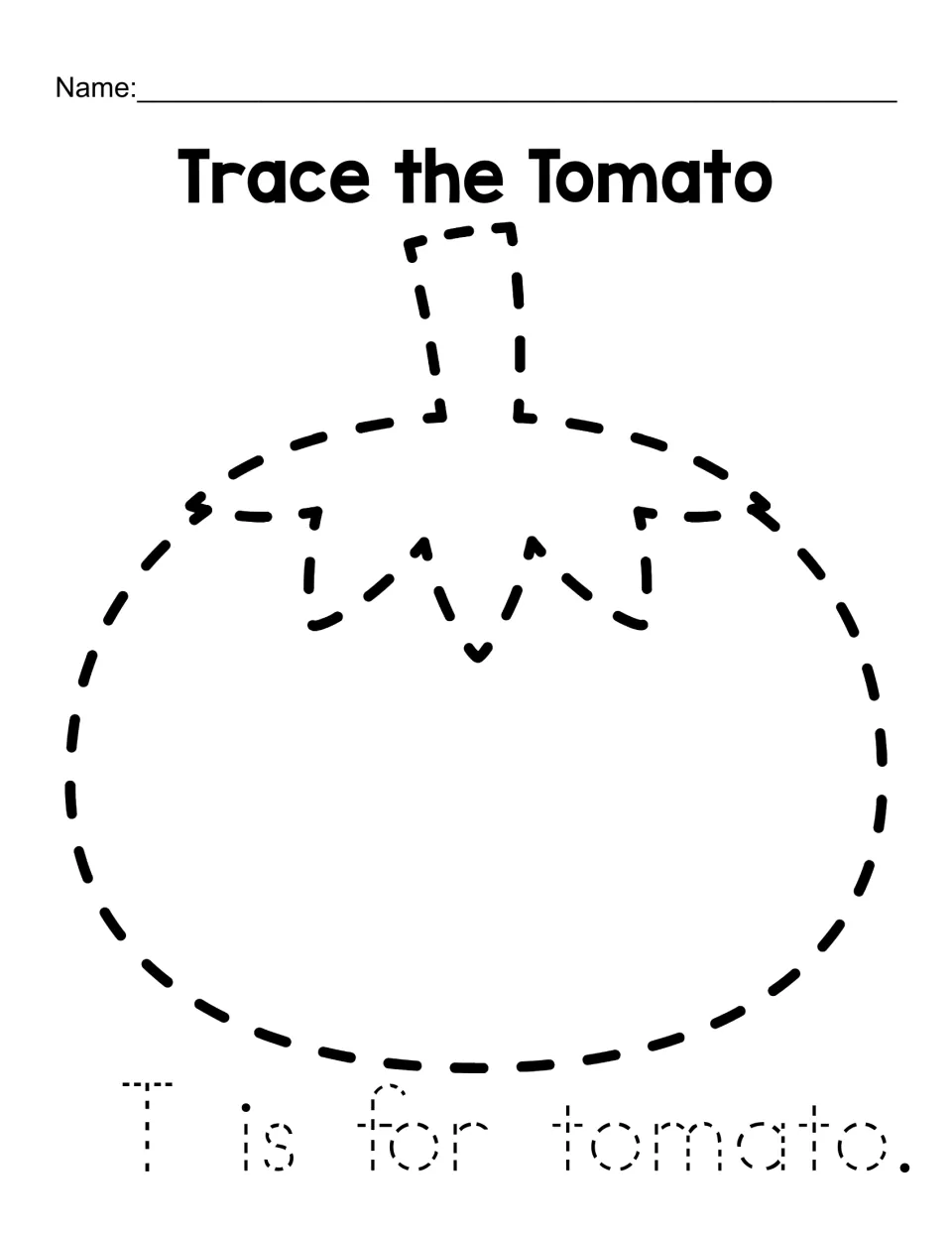 Trace the Tomato: students trace a dashed tomato with a stem and leaves, then trace the sentence "T is for tomato."