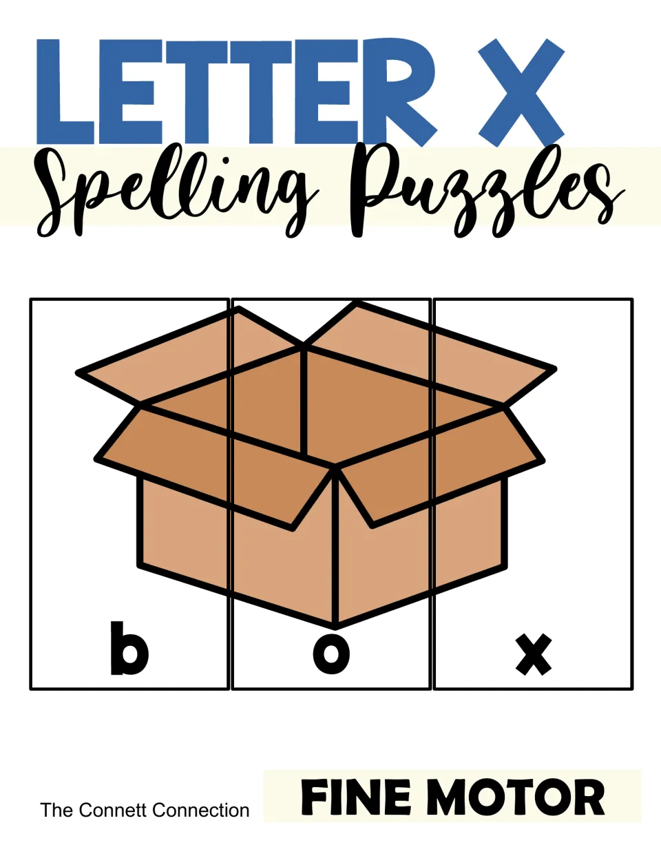 Cover of Letter X Spelling Puzzles: a box picture cut into three strips lettered b, o, x, marked Fine Motor