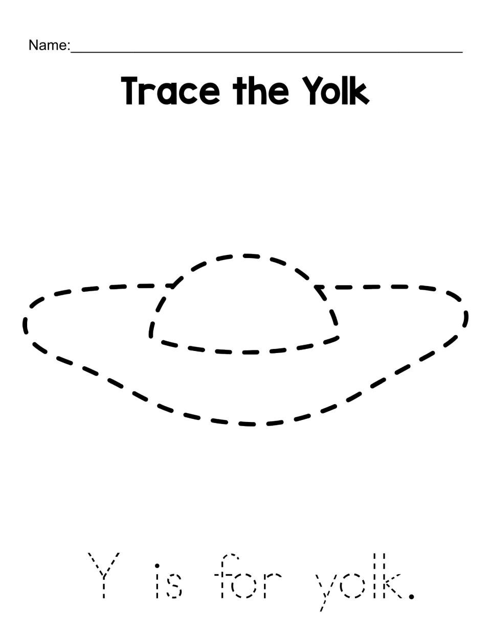 Trace the Yolk: students trace a dashed fried egg outline and yolk, then trace the dotted sentence Y is for yolk