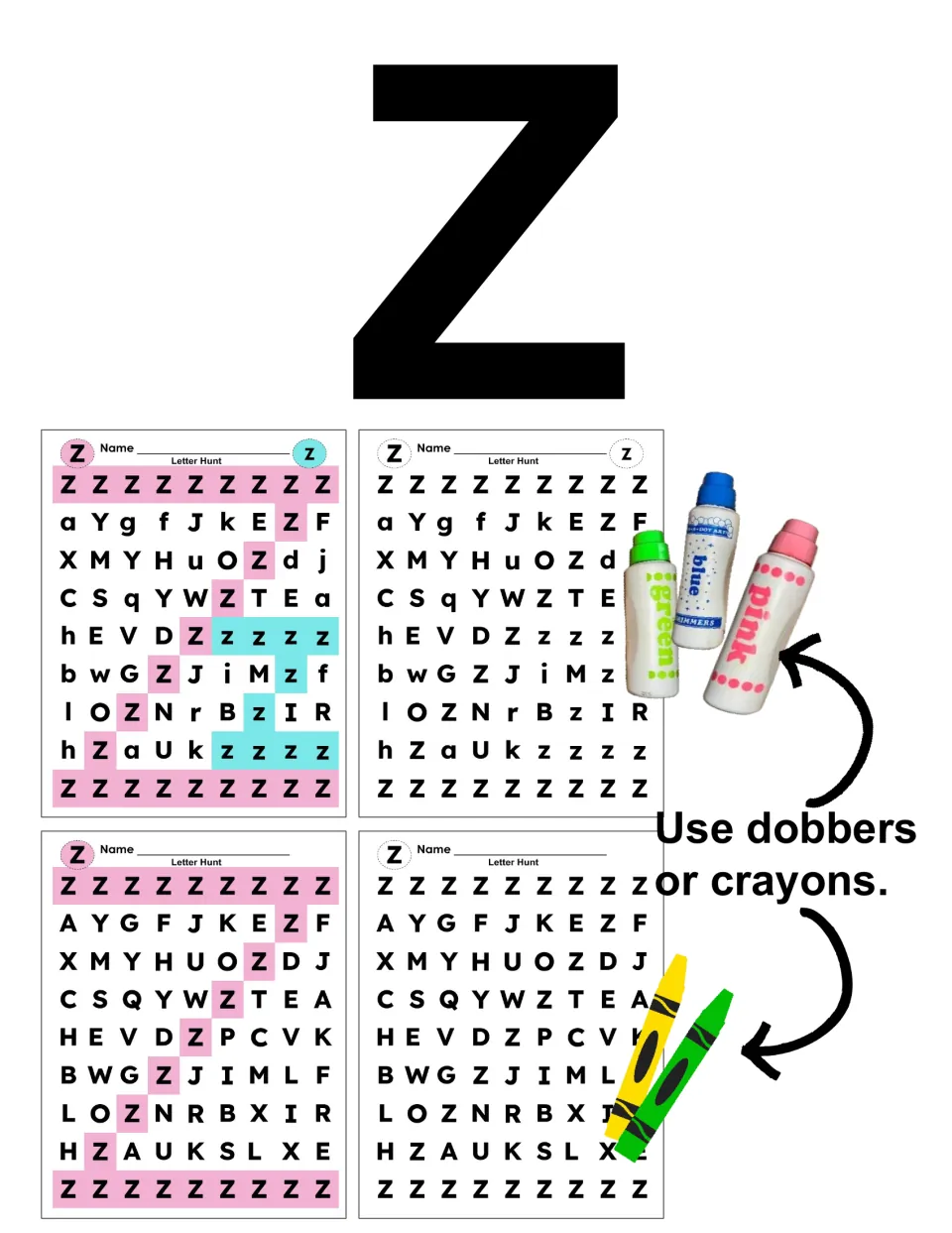 Letter Z cover: large Z above four Letter Hunt sheets, with dot markers and crayons and a note to use dobbers or crayons