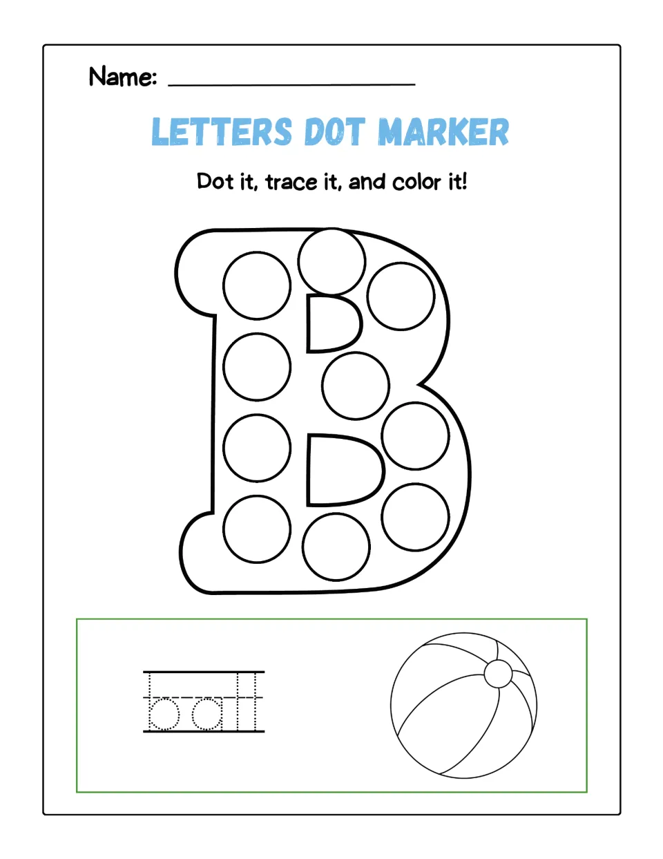 Letter B dot marker practice: students stamp 10 circles inside a capital B, trace the word ball and color a beach ball