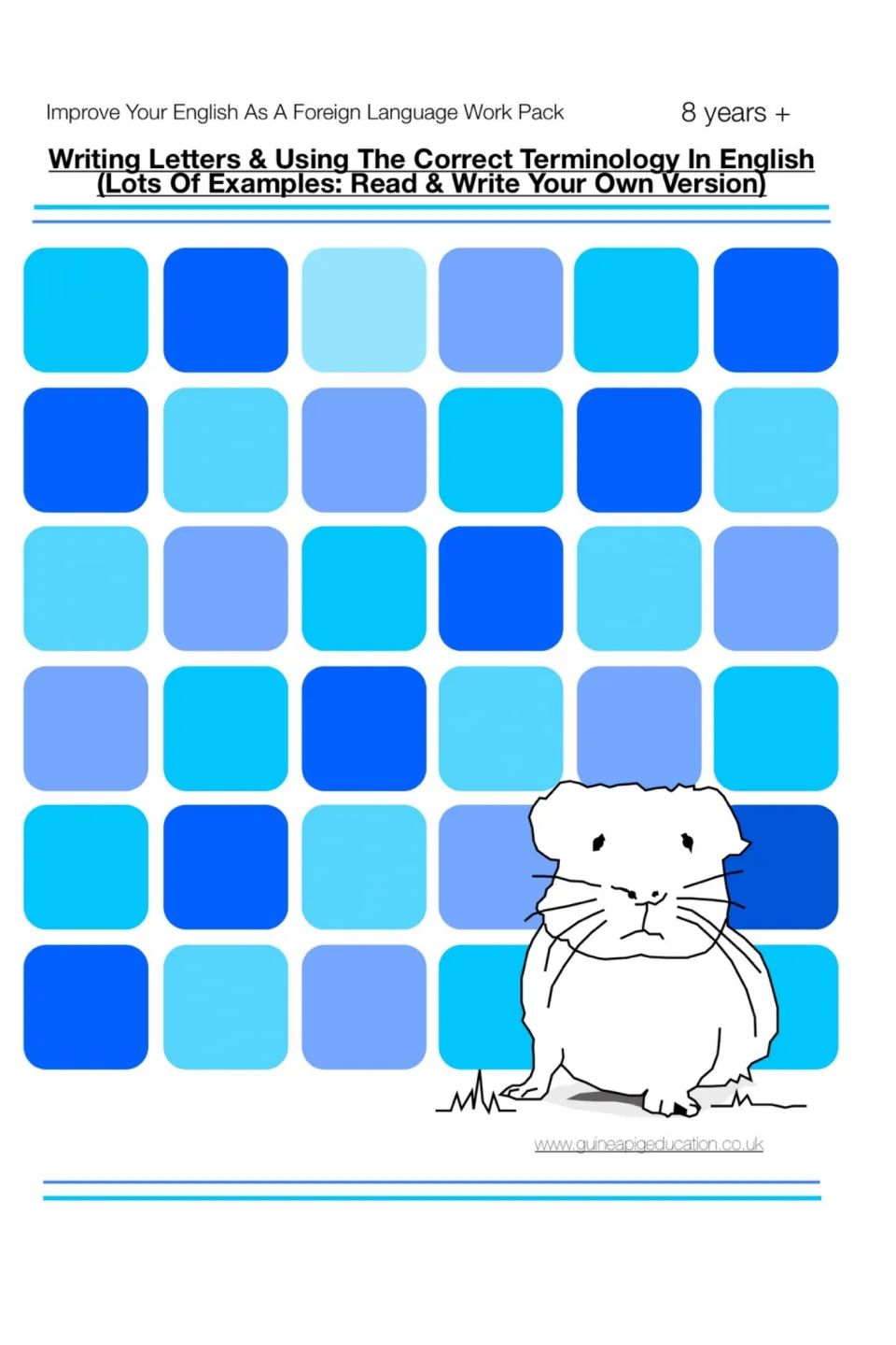 Cover: Writing Letters & Using The Correct Terminology In English, an EFL work pack for 8 years + with a guinea pig