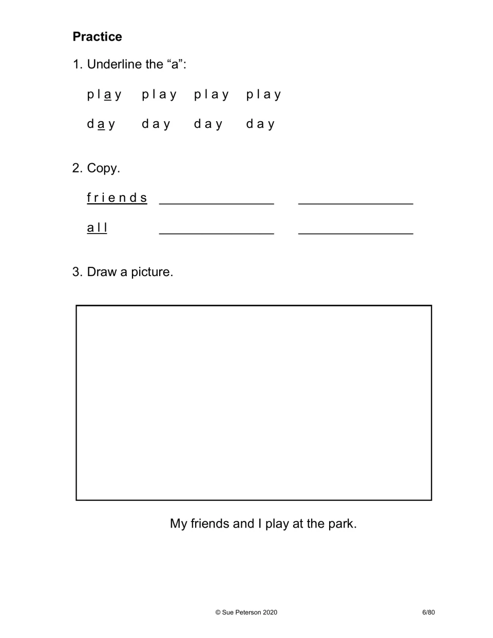 Long a practice: students underline a in play and day, copy friends and all twice, and draw friends playing at the park