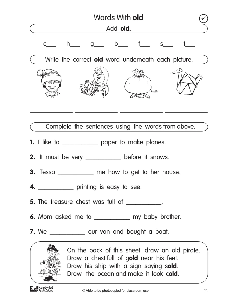 Standard-level old page: complete 7 sentences like 'I like to ___ paper to make planes' and draw an old pirate
