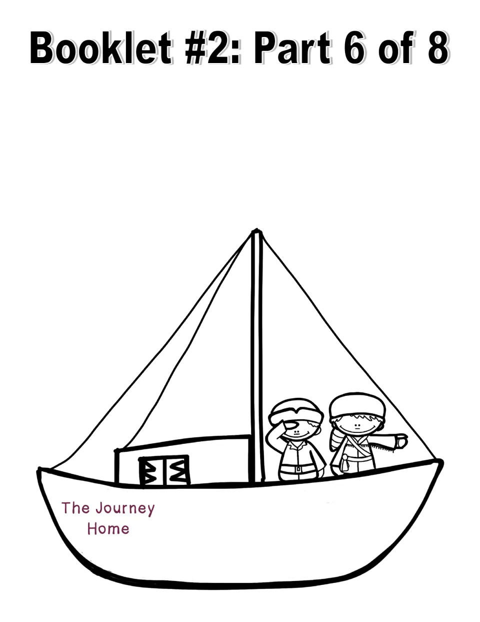 Booklet 2 sailboat page headed 'The Journey Home', for writing about the expedition's return trip east