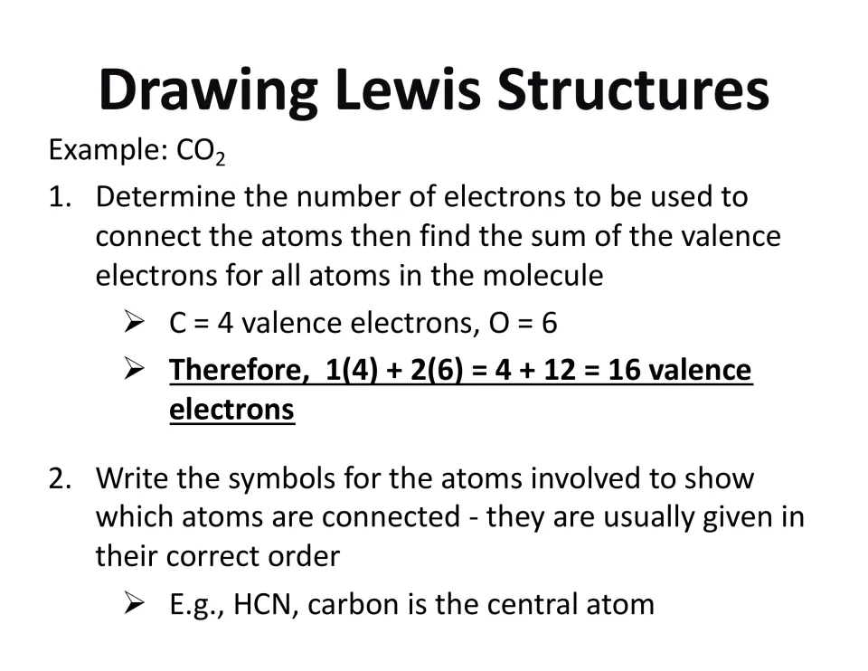 Drawing instructions slide counting 16 valence electrons for CO2 and identifying carbon as the center of HCN