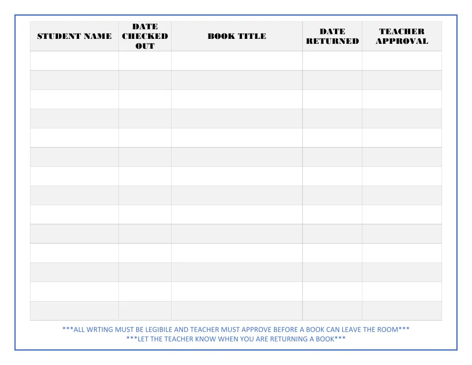 Library checkout tracker reminding students to write legibly and get teacher approval before a book leaves the room
