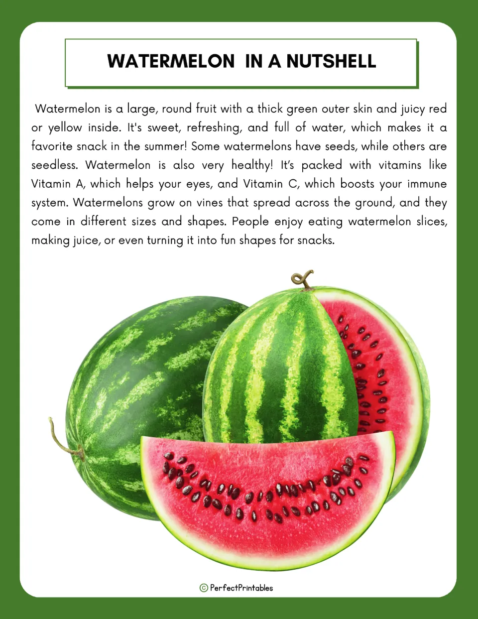 Watermelon in a Nutshell reading passage on rind, seeds, vitamins A and C and vines, with photos of whole and sliced melons