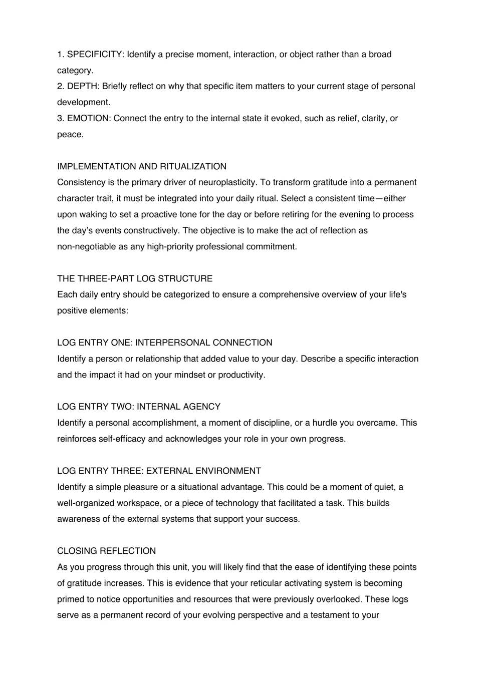 Gratitude log structure: three pillars and three daily entries on interpersonal connection, internal agency, environment
