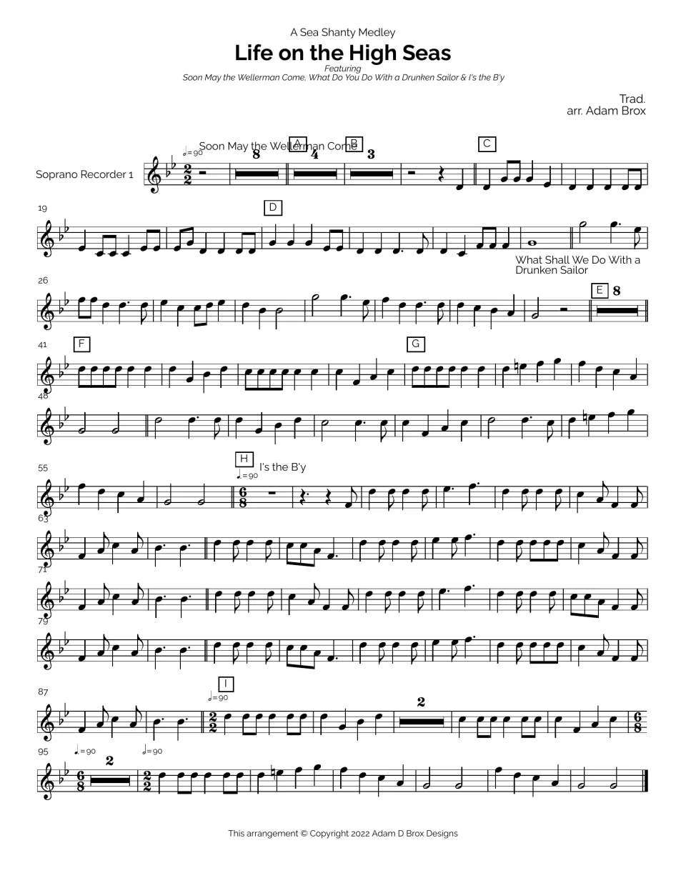 Soprano Recorder 1 part for the sea shanty medley: Wellerman, Drunken Sailor and I's the B'y with rests and marks A to I