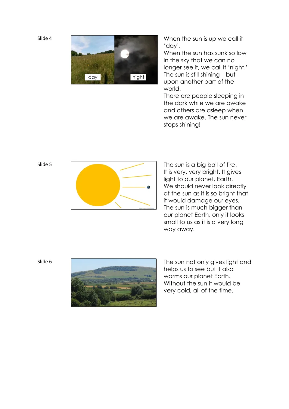 Narration notes for slides 4–6 explain day and night, sunlight and warmth, and why not to look at the sun.