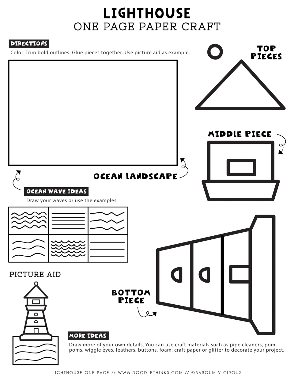 Lighthouse paper craft: students color, trim and glue top, middle and bottom pieces onto an ocean scene they draw