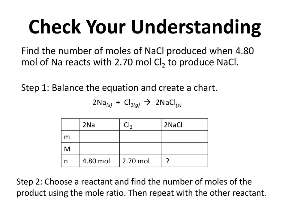 Sodium chloride example gives 2Na + Cl2 → 2NaCl and directs students to calculate product from each reactant